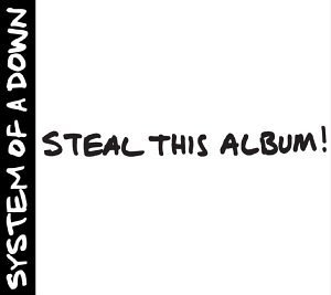 _ - * - _ Steal This Album _ - * - _